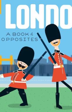 A Book of Opposites: London