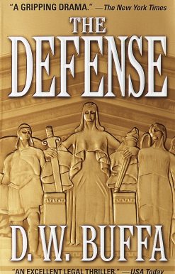The Defense: A Novel