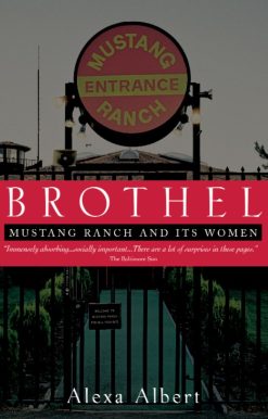 Mustang Ranch and Its Women: Brothel