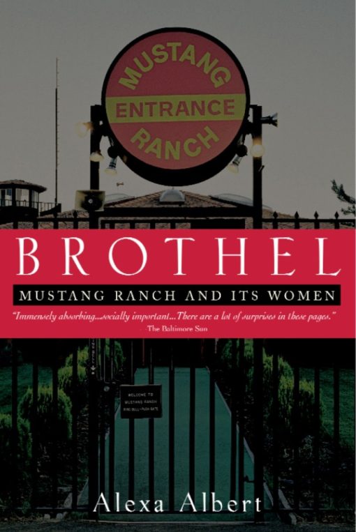 Mustang Ranch and Its Women: Brothel