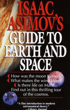 Isaac Asimov's Guide to Earth and Space