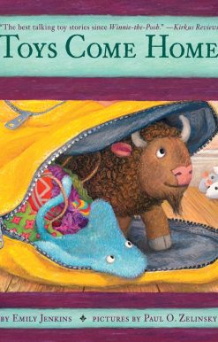 Being the Early Experiences of an Intelligent Stingray, a Brave Buffalo, and a Brand-New Someone Called Plastic: Toys Come Home