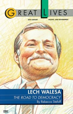 Lech Walesa: The Road to Democracy