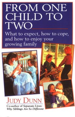 What to Expect, How to Cope, and How to Enjoy Your Growing Family: From One Child to Two