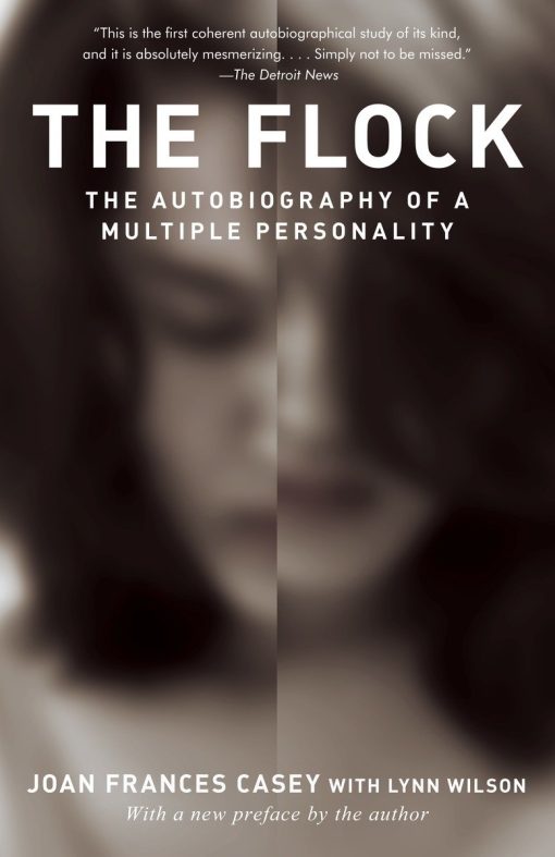 The Autobiography of a Multiple Personality: The Flock