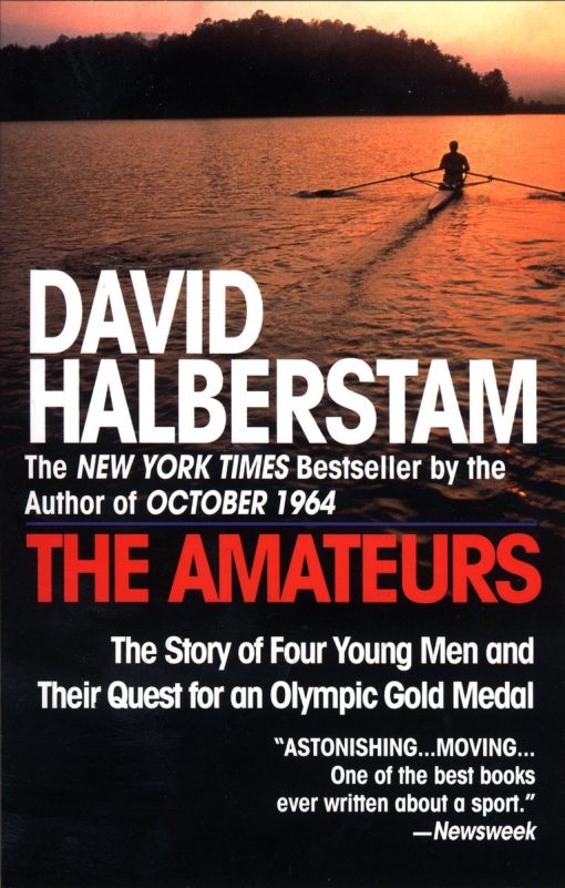 The Amateurs: The Story of Four Young Men and Their Quest for an Olympic Gold Medal