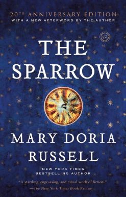 The Sparrow: A Novel