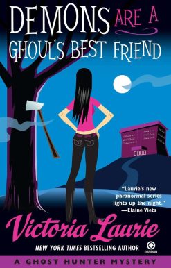 Demons Are a Ghoul's Best Friend: A Ghost Hunter Mystery