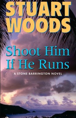 Shoot Him If He Runs