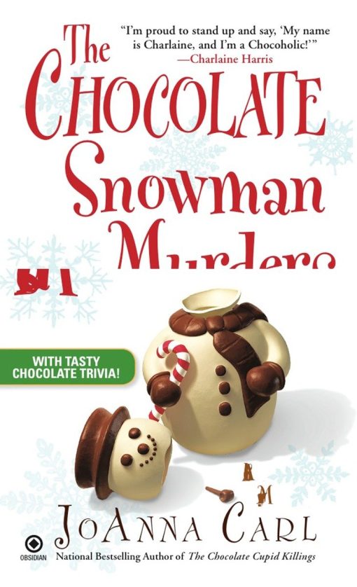 The Chocolate Snowman Murders: A Chocoholic Mystery