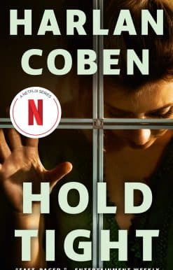 Hold Tight: A Suspense Thriller