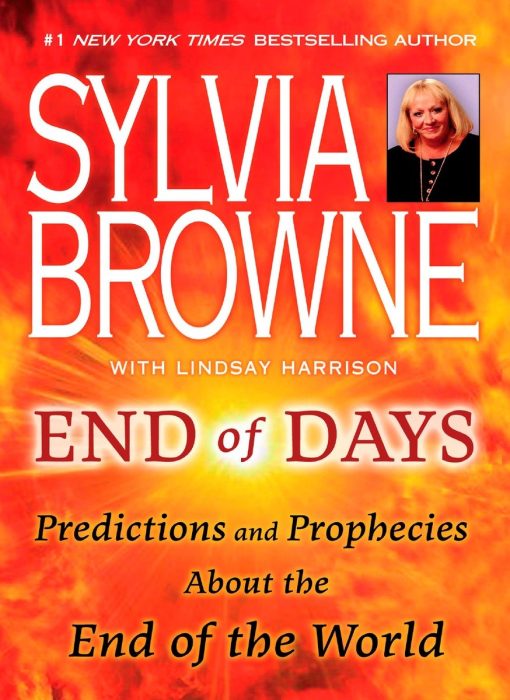 End of Days: Predictions and Prophecies About the End of the World