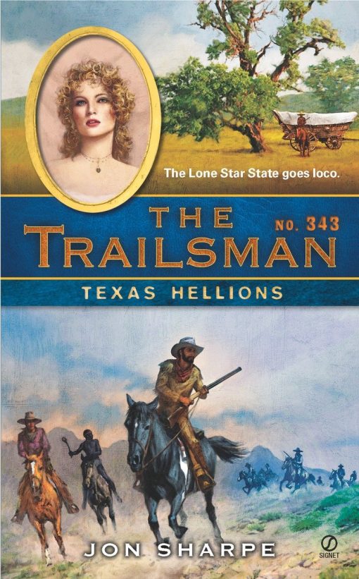 The Trailsman #343: Texas Hellions