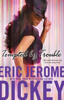 Tempted by Trouble