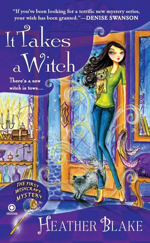 A Wishcraft Mystery: It Takes a Witch