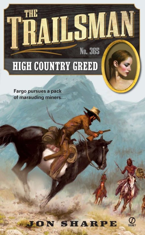 High Country Greed: The Trailsman #365