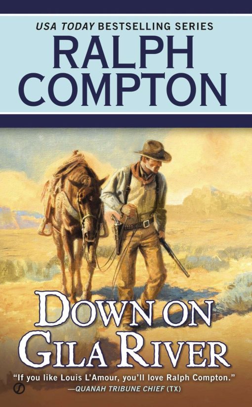 Ralph Compton Down on Gila River