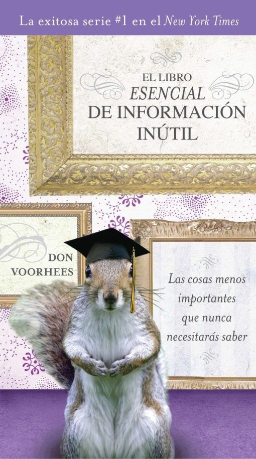 El Libro Esencial de Informacíon inútil: