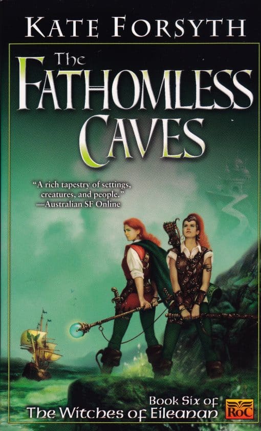 Book Six of the Witches of Eileanan: The Fathomless Caves