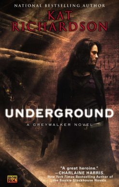 A Greywalker Novel: Underground