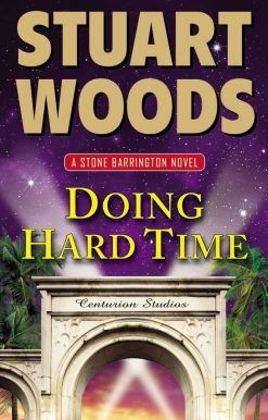 Doing Hard Time: A Stone Barrington Novel