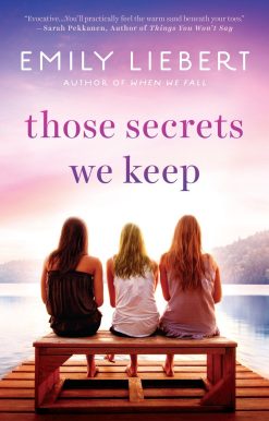 Those Secrets We Keep