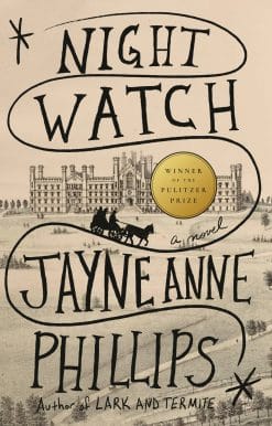 Night Watch (Pulitzer Prize Winner): A novel