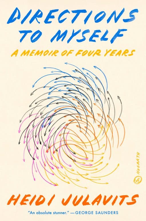 A Memoir of Four Years: Directions to Myself