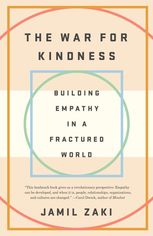 The War for Kindness: Building Empathy in a Fractured World