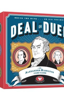 An Alexander Hamilton Card Game: Card Games: Deal or Duel Hamilton Game