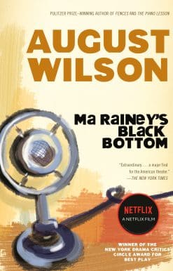A Play: Ma Rainey's Black Bottom