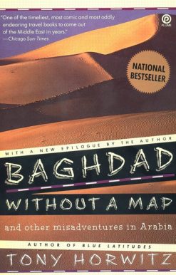 Baghdad without a Map and Other Misadventures in Arabia