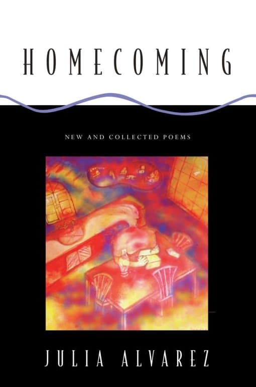 Homecoming: New and Collected Poems