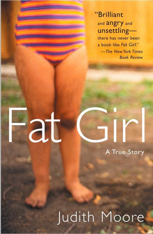 Fat Girl: A True Story