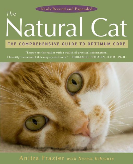 The Comprehensive Guide to Optimum Care: The Natural Cat