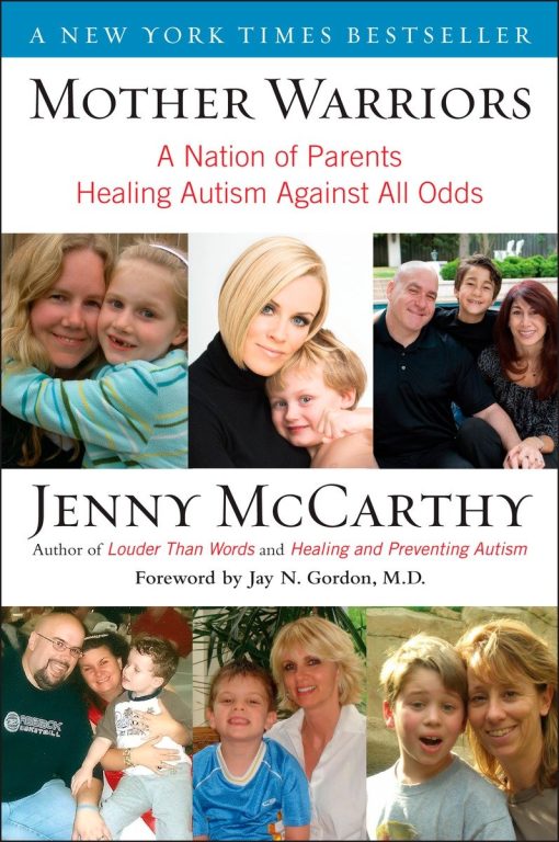 A Nation of Parents Healing Autism Against All Odds: Mother Warriors