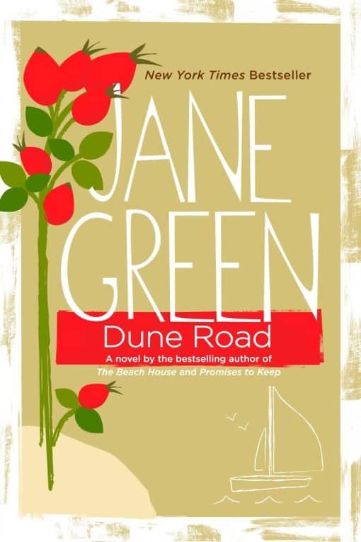 A Novel: Dune Road