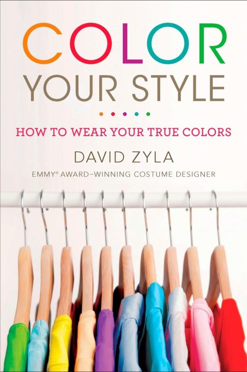 How to Wear Your True Colors: Color Your Style