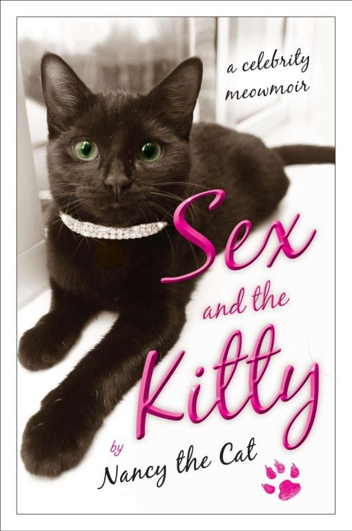 A Celebrity Meowmoir: Sex and the Kitty