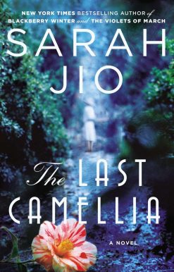 The Last Camellia: A Novel