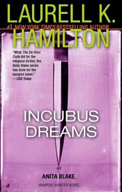 Incubus Dreams: An Anita Blake, Vampire Hunter Novel