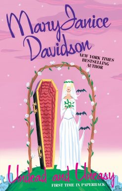 Undead and Uneasy: A Queen Betsy Novel