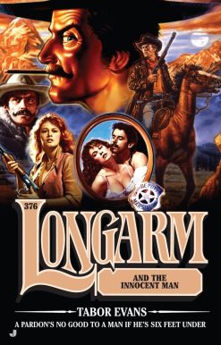 Longarm 376: Longarm and the Innocent Man