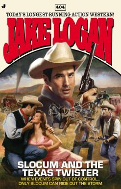 Slocum #404: Slocum and the Texas Twister