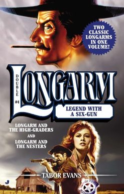 Longarm Double #4: Legend with a Six-Gun