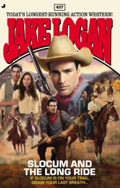 Slocum and the Long Ride: Slocum 417