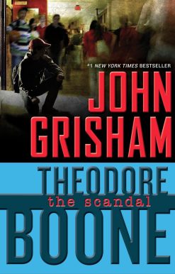 Theodore Boone: The Scandal