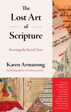 The Lost Art of Scripture: Rescuing the Sacred Texts