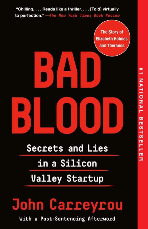 Secrets and Lies in a Silicon Valley Startup: Bad Blood