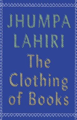 The Clothing of Books: An Essay